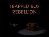 [Trapped Box Rebellion Title Screen]
