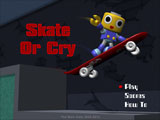 Skate Or Cry